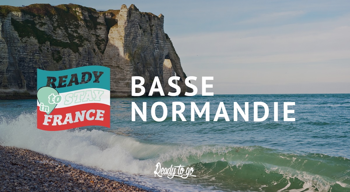 Ready to Stay in France : A la conquête de la Basse-Normandie ! 