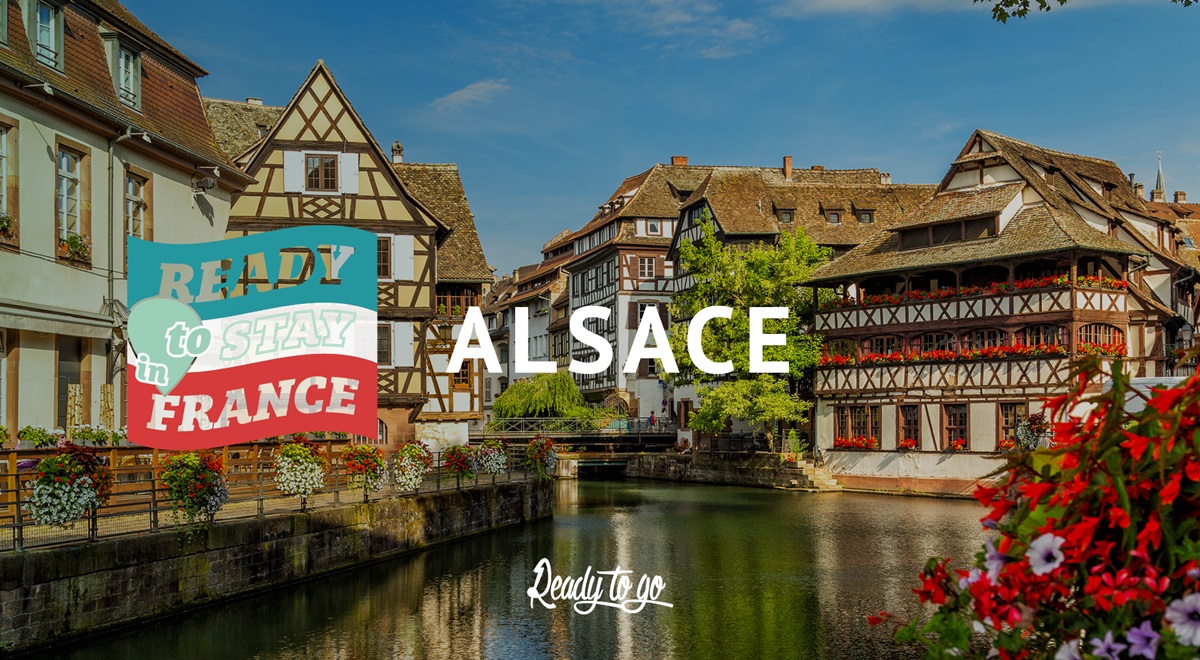 Ready to Stay in France : Un séjour en Alsace 