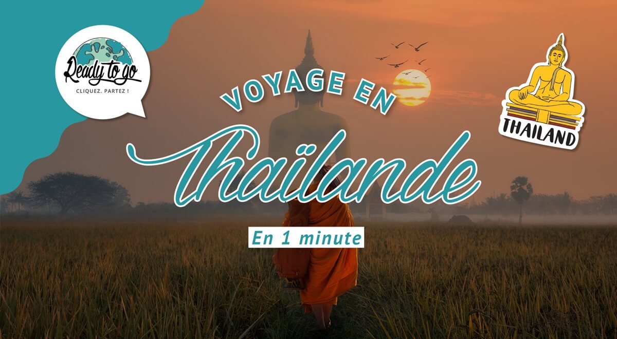 Voyage en Thaïlande en 1 min