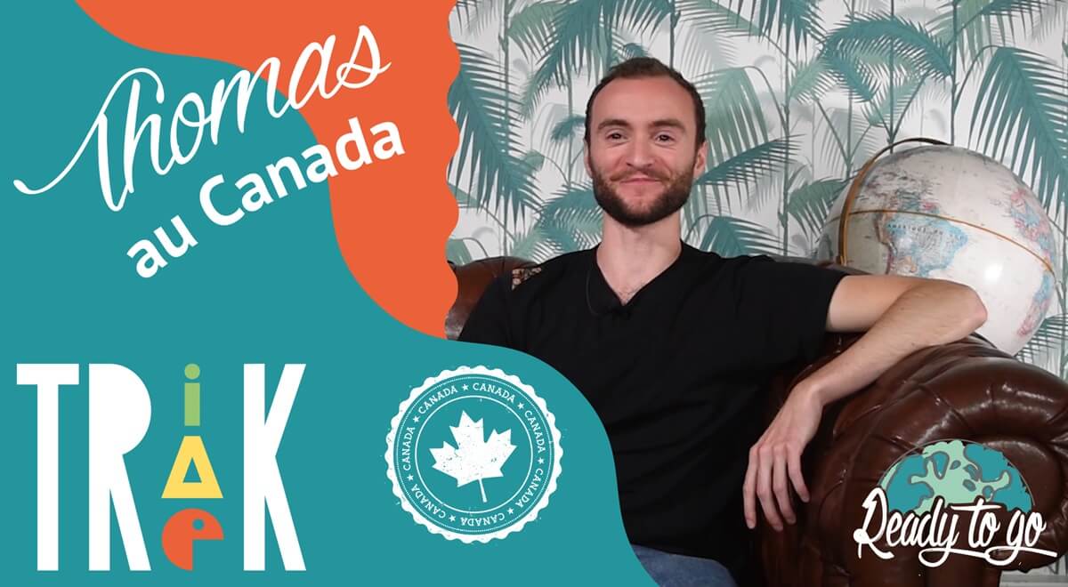 Thomas : mon retour d'expérience après 6 ans d'études au Canada !