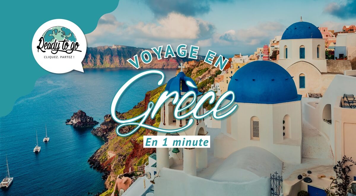 Voyage en Grèce en 1 min