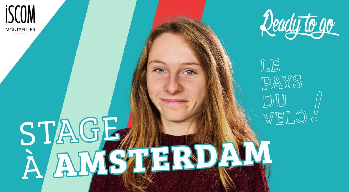 Stage à Amsterdam - Etudiante ISCOM - Interview TRIK TRAK TREK – READY TO GO