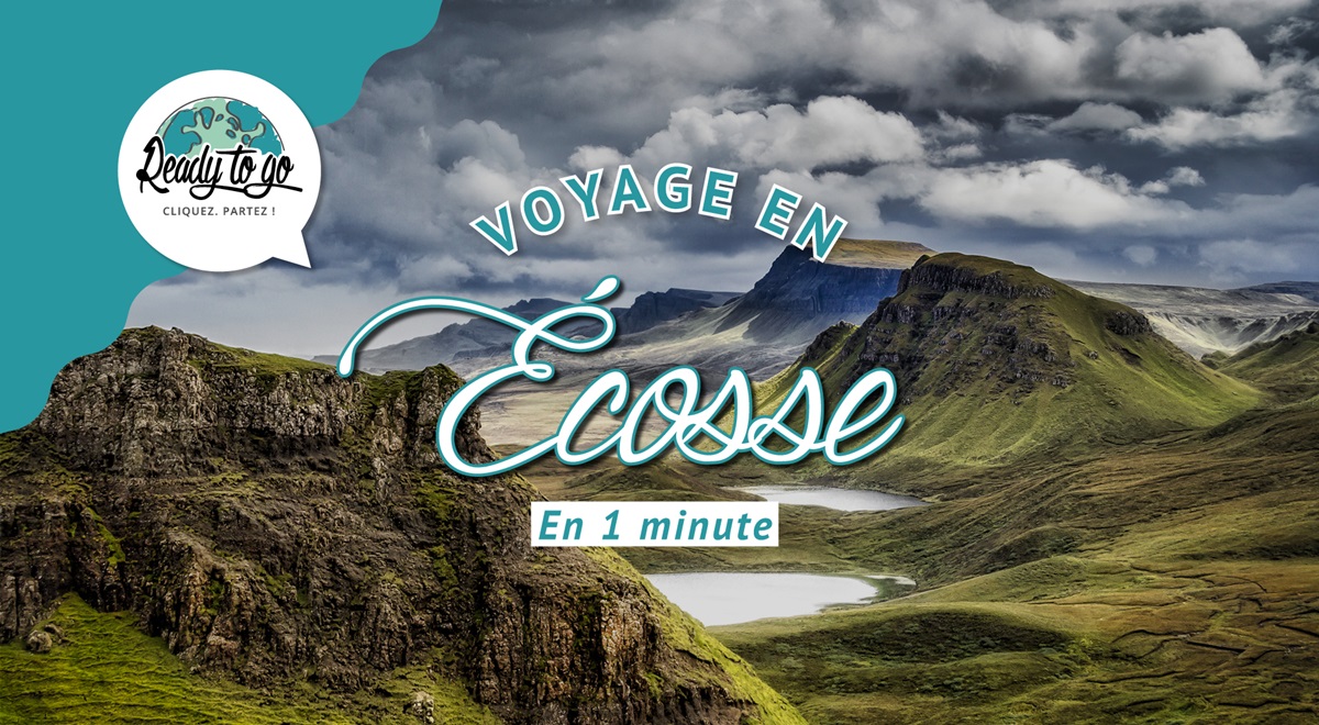 Voyage en Écosse en 1 min