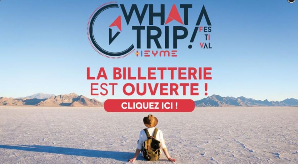 What a Trip Festival du 24 au 27 septembre 2020 !